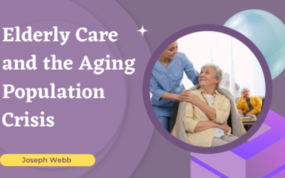 Elderly Care and the Aging Population Crisis