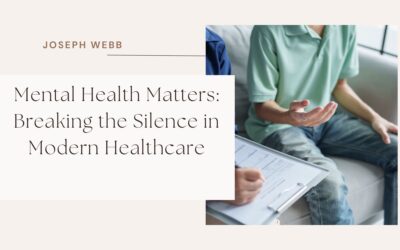 Mental Health Matters: Breaking the Silence in Modern Healthcare